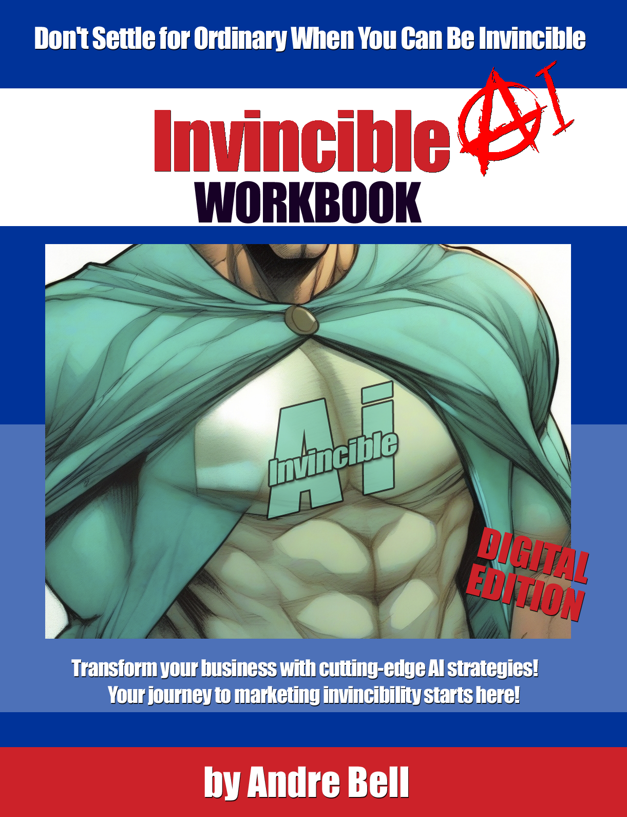 Invincible AI Workbook - the digital edition